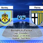 Prediksi Burnley Vs Parma 3 Agustus 2019