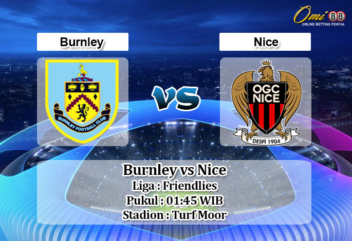 Prediksi Burnley vs Nice 31 Juli 2019
