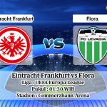 Prediksi Eintracht Frankfurt vs Flora Tallin 2 Agustus 2019