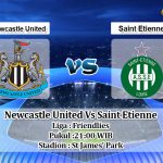 Prediksi Newcastle United Vs Saint Etienne 3 Agustus 2019