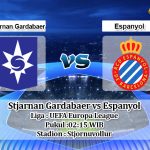 Prediksi Stjarnan Gardabaer vs Espanyol 2 Agustus 2019