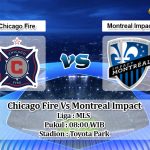 Prediksi Chicago Fire Vs Montreal Impact 11 Agustus 2019