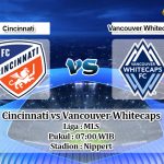 Prediksi Cincinnati vs Vancouver Whitecaps 4 Agustus 2019