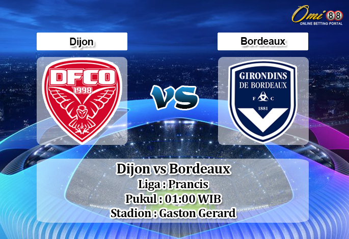 Prediksi Dijon vs Bordeaux 25 Agustus 2019