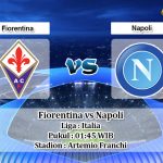 Prediksi Fiorentina vs Napoli 25 Agustus 2019