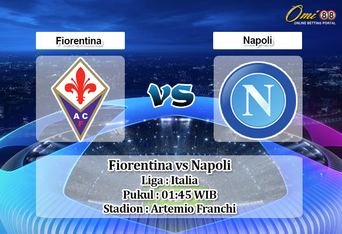Prediksi Fiorentina vs Napoli 25 Agustus 2019