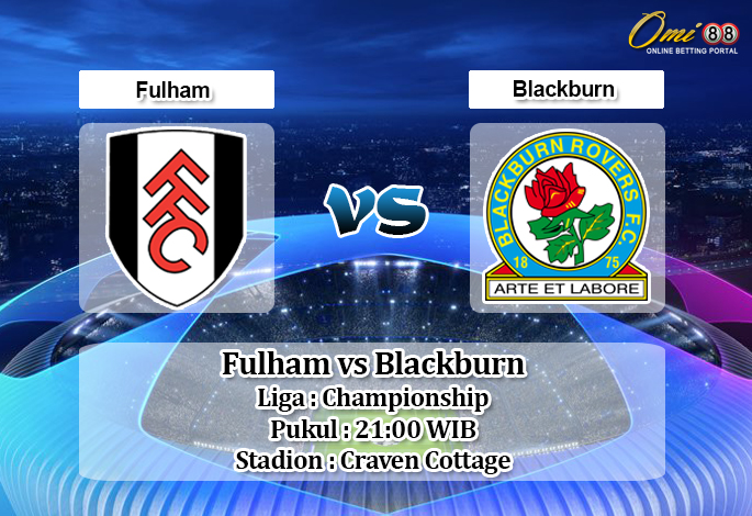 Prediksi Fulham vs Blackburn 10 Agustus 2019