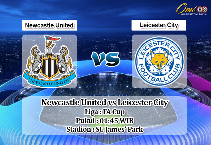 Prediksi Newcastle United vs Leicester City 29 Agustus 2019