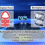 Prediksi Nottingham Forest vs Birmingham City 17 Agustus 2019