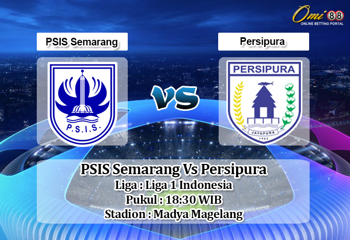 Prediksi PSIS Semarang Vs Persipura 6 Agustus 2019