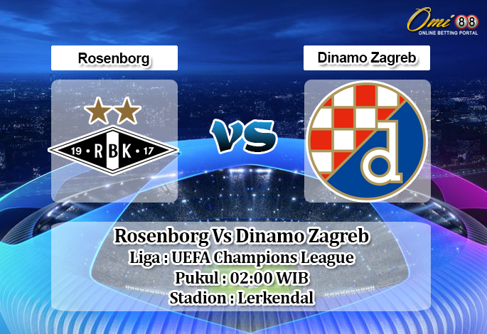 Prediksi Rosenborg Vs Dinamo Zagreb 28 Agustus 2019