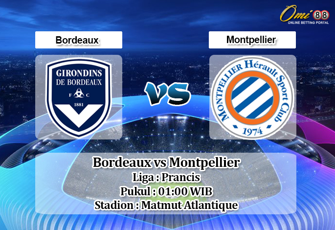 Prediksi Skor Bordeaux vs Montpellier 18 Agustus 2019
