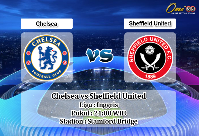 Prediksi Skor Chelsea vs Sheffield United 31 Agustus 2019 