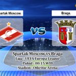 Prediksi Spartak Moscow vs Braga 30 Agustus 2019