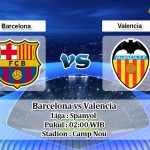 Prediksi Barcelona vs Valencia 15 September 2019