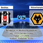 Prediksi Besiktas vs Wolverhampton 3 Oktober 2019