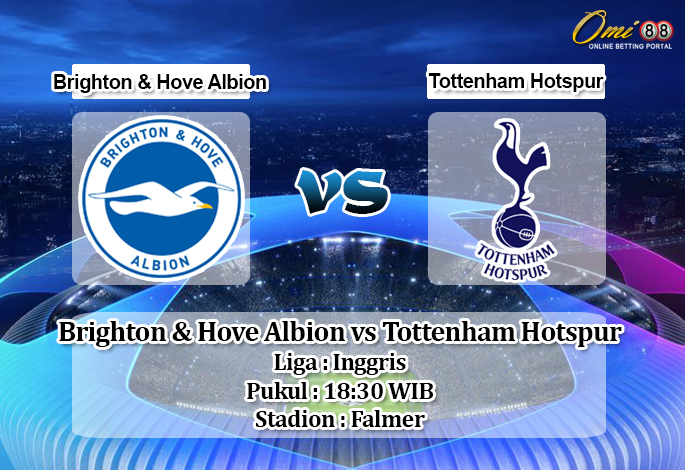 Prediksi Brighton & Hove Albion vs Tottenham Hotspur 5 Oktober 2019 