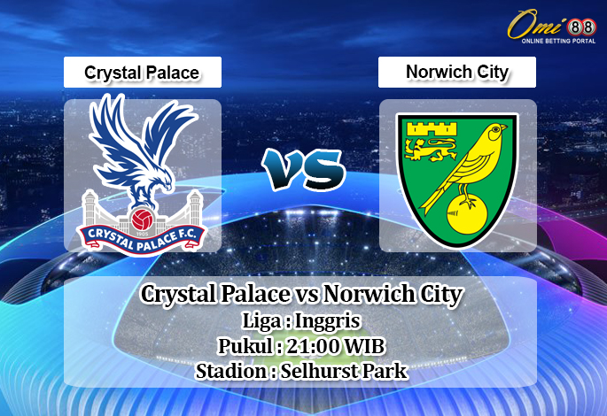 Prediksi Crystal Palace vs Norwich City 26 September 2019