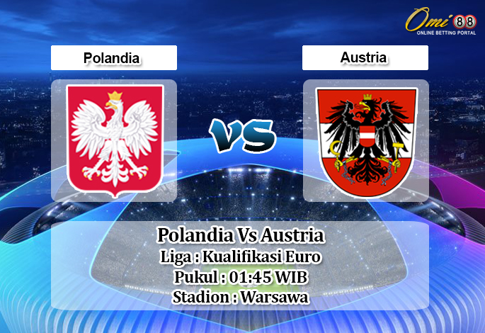 Prediksi Polandia Vs Austria 10 September 2019