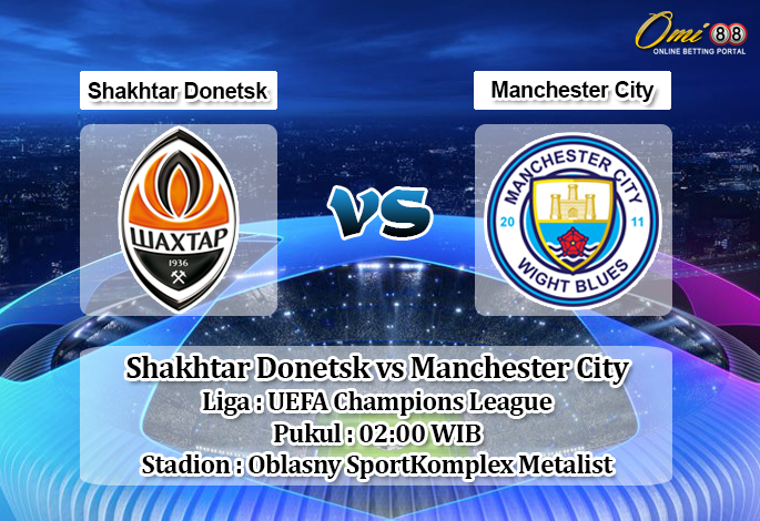 Prediksi Shakhtar Donetsk vs Manchester City 19 September 2019