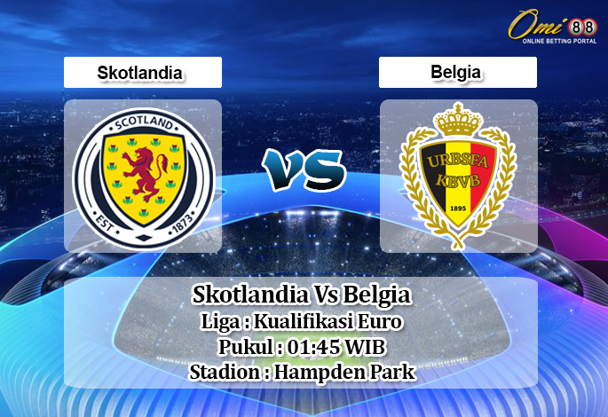 Prediksi Skor Skotlandia Vs Belgia 10 September 2019