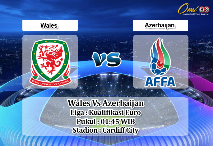 Prediksi Wales Vs Azerbaijan 7 September 2019