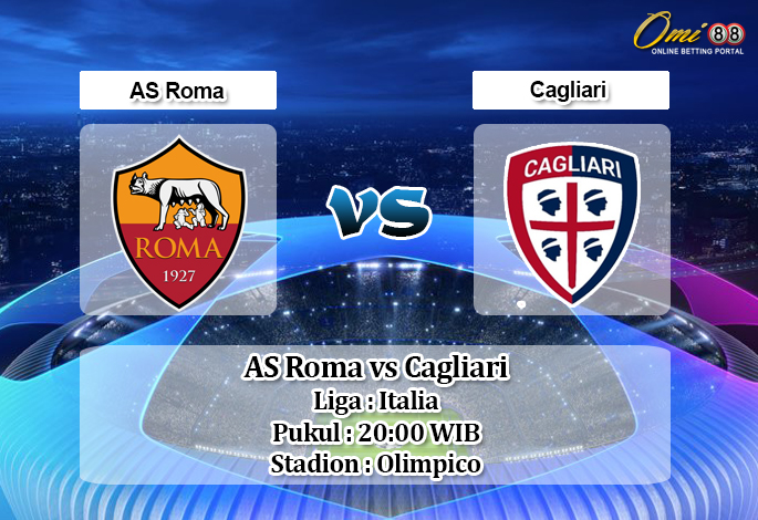 Prediksi AS Roma vs Cagliari 6 Oktober 2019 