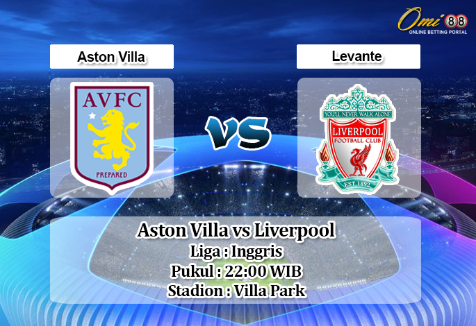 Prediksi Aston Villa vs Liverpool 2 November 2019