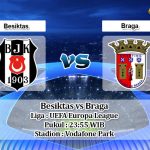 Prediksi Besiktas vs Braga 24 Oktober 2019