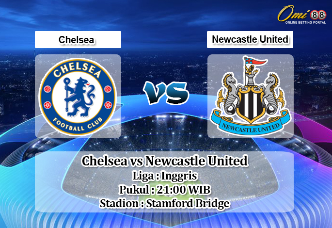 Prediksi Chelsea vs Newcastle United 19 Oktober 2019 