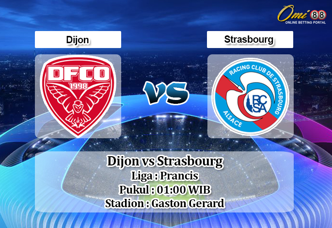 Prediksi Dijon vs Strasbourg 6 Oktober 2019