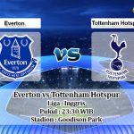 Prediksi Everton vs Tottenham Hotspur 3 November 2019