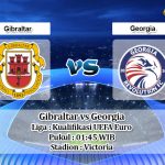 Prediksi Gibraltar vs Georgia 16 Oktober 2019