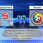 Prediksi Kepulauan Faroe vs Romania 12 Oktober 2019
