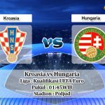 Prediksi Kroasia vs Hungaria 11 Oktober 2019