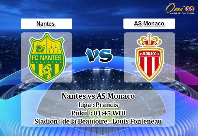 Prediksi Nantes vs AS Monaco 26 Oktober 2019