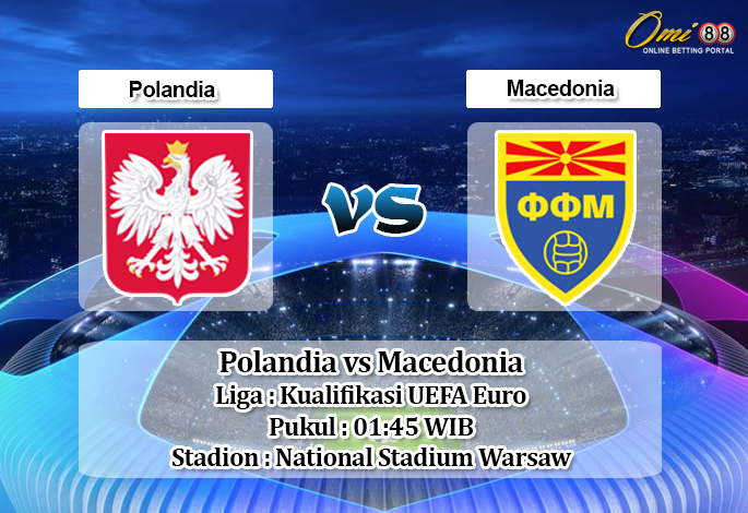 Prediksi Polandia vs Macedonia 14 Oktober 2019