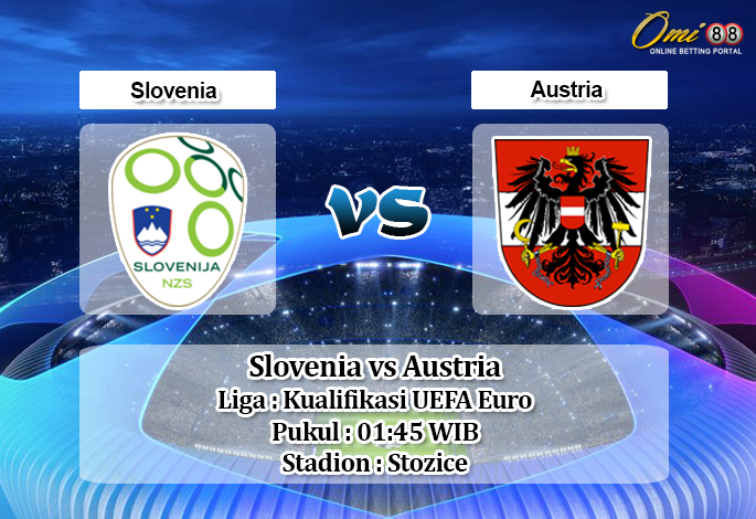 Prediksi Slovenia vs Austria 14 Oktober 2019 