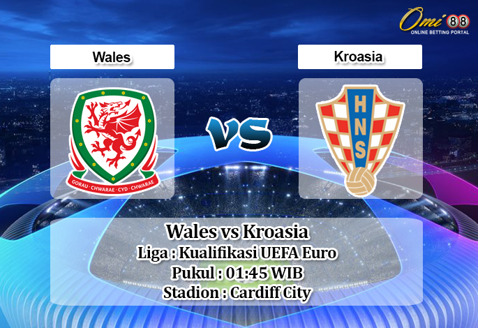 Prediksi Wales vs Kroasia 14 Oktober 2019 