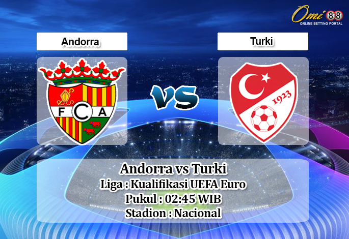 Prediksi Andorra vs Turki 18 November 2019