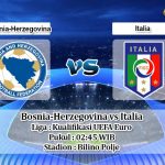 Prediksi Bosnia-Herzegovina vs Italia 16 November 2019