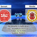 Prediksi Denmark vs Gibraltar 16 November 2019