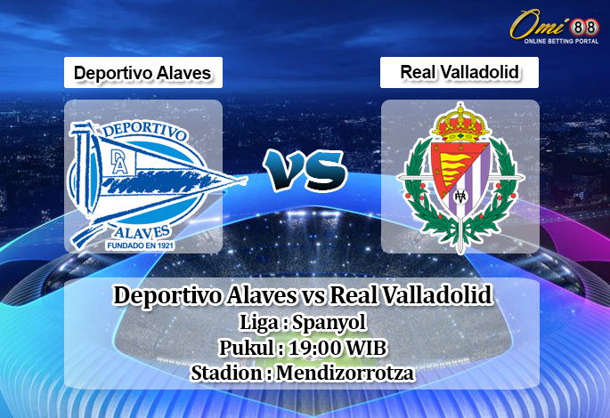 Prediksi Deportivo Alaves vs Real Valladolid 9 November 2019 