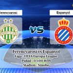 Prediksi Ferencvarosi vs Espanyol 29 November 2019