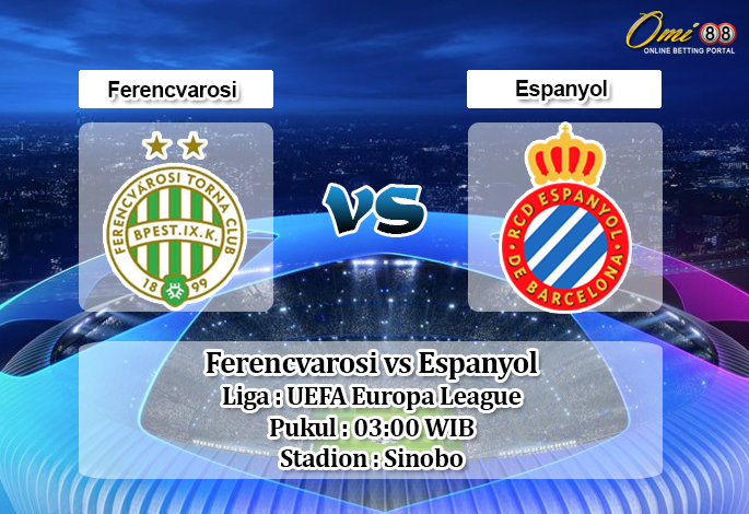 Prediksi Ferencvarosi vs Espanyol 29 November 2019