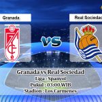 Prediksi Granada vs Real Sociedad 4 November 2019