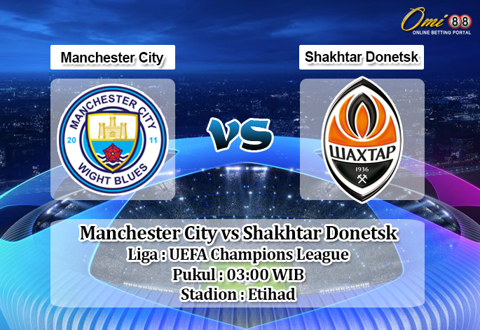 Prediksi Manchester City vs Shakhtar Donetsk 27 November 2019 