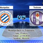 Prediksi Montpellier vs Toulouse 10 November 2019