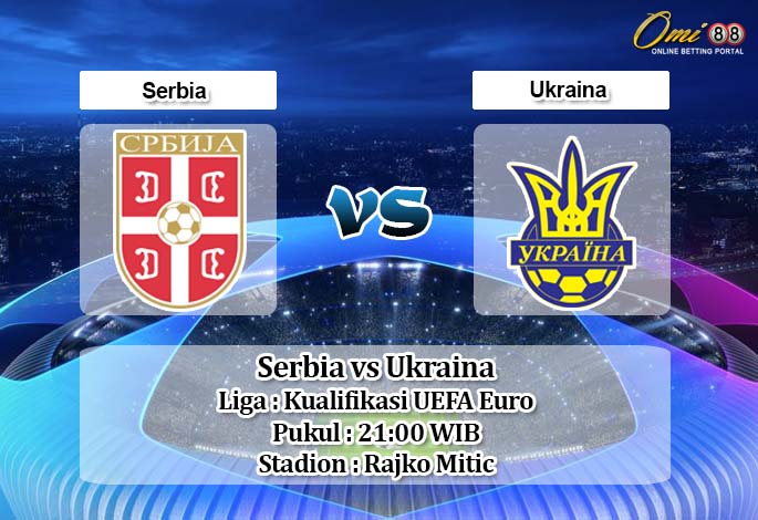 Prediksi Serbia vs Ukraina 17 November 2019