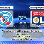 Prediksi Strasbourg vs Olympique Lyonnais 30 November 2019